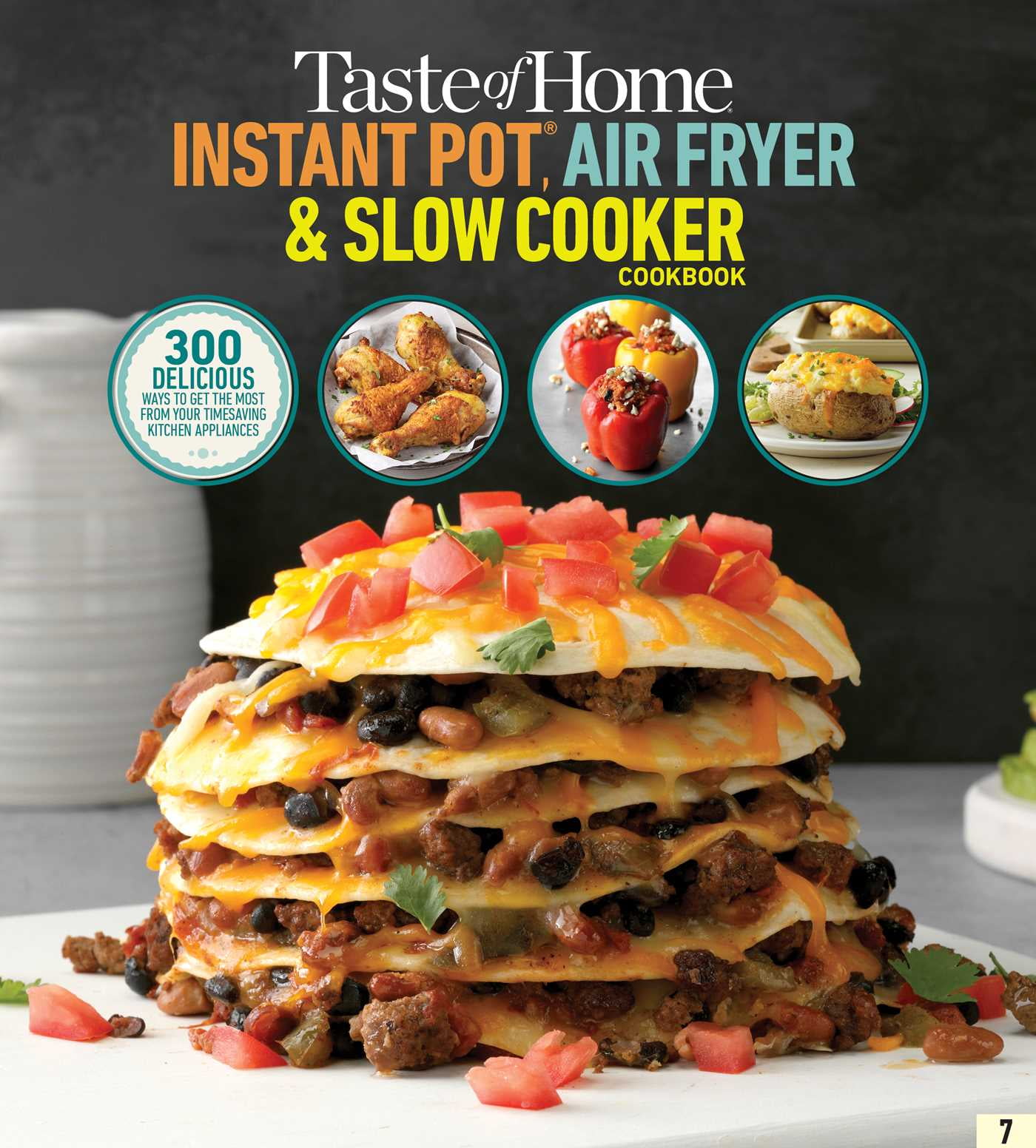 Taste of Home Quick & Easy: Taste of Home Instant Pot/Air Fryer/Slow Cooker : 150+ Recipes for your time-saving  kitchen appliances (Paperback)